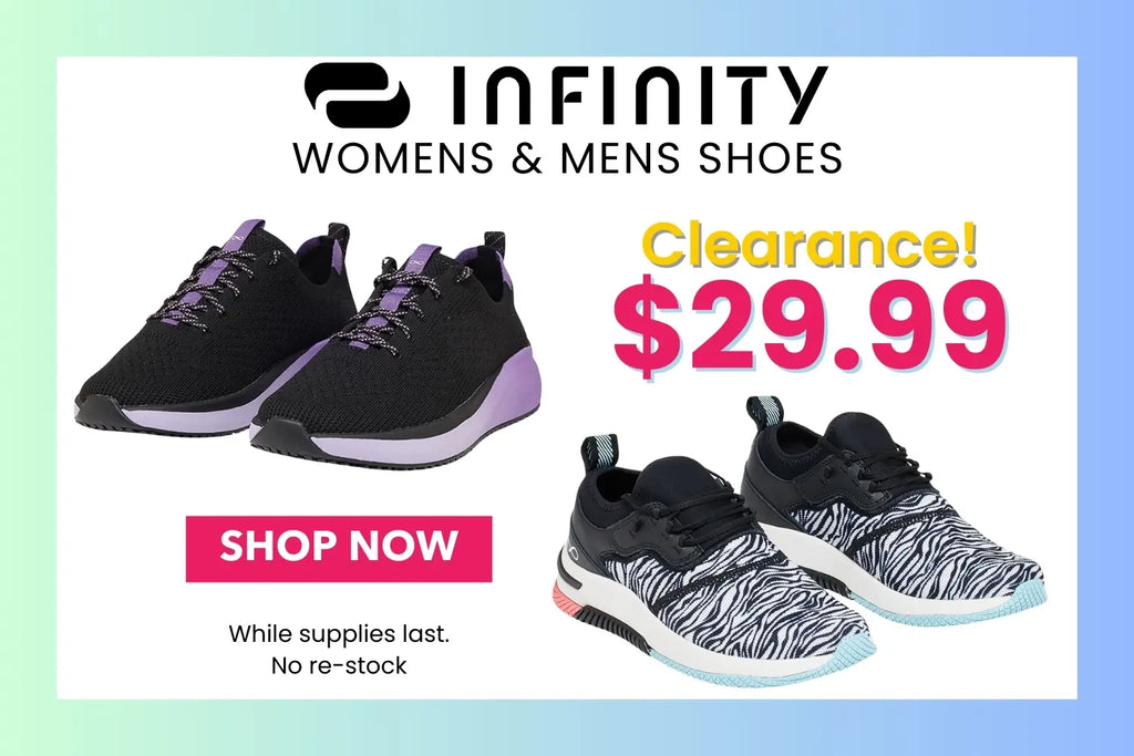 Two pairs of Infinity work shoes on a multicolored background with text around them stating Men and Women's Infinity Nurse Shoes are on sale starting at $29.99.